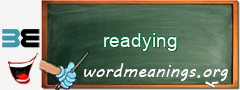 WordMeaning blackboard for readying